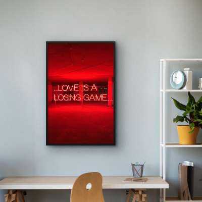 Quadro Decorativo Love is a Losing Game